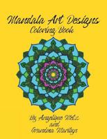 Mandala Art Designs Coloring Book 1723809691 Book Cover