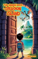 The Hidden Door to Dragon Island B0GRX8NRRX Book Cover