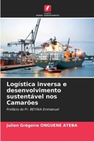 Logística inversa e desenvolvimento sustentável nos Camarões (Portuguese Edition) 6208409071 Book Cover