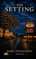 The Setting B0H2PXL96G Book Cover