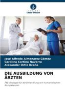 Die Ausbildung Von Ärzten 6209311385 Book Cover