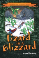 Lizard in a Blizzard: The Lezard Family Chronicles 1960758276 Book Cover
