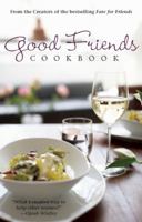 Good Friends Cookbook 1554702364 Book Cover