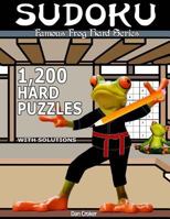 Famous Frog Sudoku 1,200 Hard Puzzles with Solutions: A Hard Series Book 153749385X Book Cover