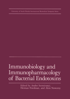Immunobiology and Immunopharmacology of Bacterial Endotoxins (University of South Florida International Biomedical Symposia Series) 1461293197 Book Cover