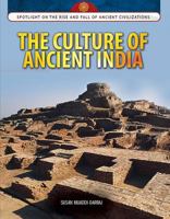 The Culture of Ancient India 1477789189 Book Cover