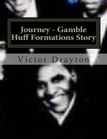 Journey - Gamble Huff Formations Story 149758115X Book Cover