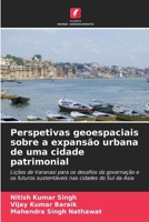 Perspetivas geoespaciais sobre a expansão urbana de uma cidade patrimonial 6209616240 Book Cover