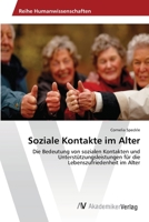 Soziale Kontakte Im Alter 3639400372 Book Cover