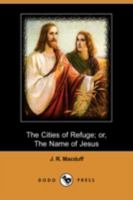 The Cities of Refuge 1533474095 Book Cover