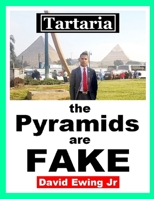 Tartaria - the Pyramids are Fake: English B0F4X122BZ Book Cover
