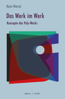Das Werk Im Werk: Konzepte Des Poly-Werks 3770566742 Book Cover