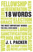 18 Words: The Most important Words you will ever know 1845503279 Book Cover