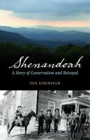 Shenandoah: A Story of Conservation and Betrayal 0803238304 Book Cover