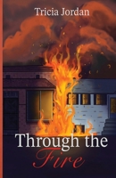 Through the Fire B0CF62PTPW Book Cover