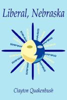 Liberal, Nebraska 141843440X Book Cover