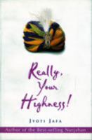 Really, your highness! 8174360999 Book Cover