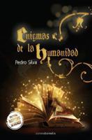 Enigmas de la Humanidad = Enigmas of Humanity 8415306997 Book Cover