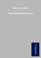 Menschheitsdammerung 1172595496 Book Cover