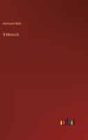O Mensch 1523715669 Book Cover