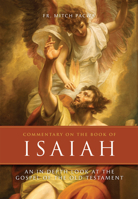 Commentary on the Book of Isaiah: An In-Depth Look of the Gospel of the Old Testament 1505129907 Book Cover