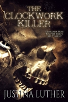 The Clockwork Killer B0BDXM36CH Book Cover