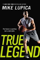 True Legend 0399252274 Book Cover