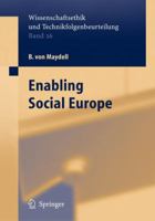 Enabling Social Europe 3642067476 Book Cover