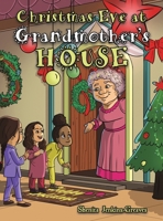 Christmas Eve at Grandmother's House 1638296626 Book Cover