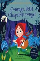 Au Pays Des Contes de F�es: Courage, Petit Chaperon Rouge! 1443181668 Book Cover