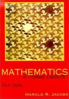 Mathematics, a Human Endeavor: A Textbook for Those Who Think They Don't Like the Subject 0716704390 Book Cover