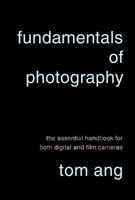 Fundamentals of Photography: The Essential Handbook for Both Digital and Film Cameras 0375711570 Book Cover
