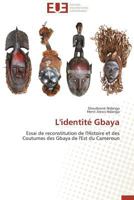 L'Identité Gbaya 3841736653 Book Cover