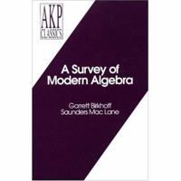 A Survey of Modern Algebra 1568814542 Book Cover