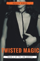 Twisted Magic 1393498574 Book Cover