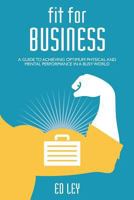 Fit for business 1497506506 Book Cover