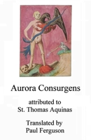 Aurora consurgens: Attributed to St. Thomas Aquinas (Magnum Opus) B0DTR7CCP2 Book Cover