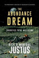 The Abundance Dream Playbook: Prioritize Total Wellbeing 1737612224 Book Cover