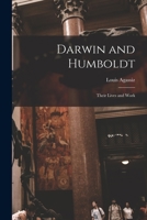 Darwin and Humboldt: Their Lives and Work 1016204140 Book Cover