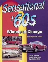 Sensational 60's: Wheels of Change 087341294X Book Cover