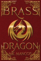 Brass Dragon B09HFS9DBJ Book Cover