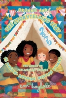 Bronnie and the Storytelling Tent - 15 Magical Rhyming Bedtime Stories: The World of Feelings and Friends 1991306423 Book Cover