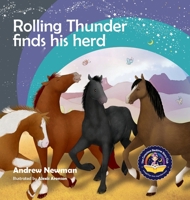 Rolling Thunder Finds His Herd: Reducing kids' anxiety in new environments 1943750424 Book Cover