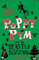 Poppy Pym and the Beastly Blizzard 1407180193 Book Cover