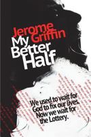 My Better Half 147811021X Book Cover