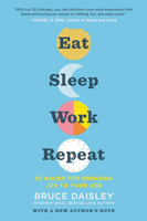 Eat Sleep Work Repeat 0062944509 Book Cover