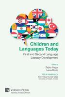 Children and Languages Today: First and Second Language Literacy Development (Series in Education) 1622737830 Book Cover