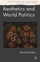 Aesthetics and World Politics 0230390633 Book Cover