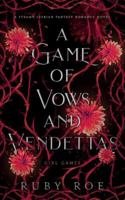 A Game of Vows and Vendettas: A Steamy Lesbian Fantasy Romance (Girl Games) 1913236471 Book Cover