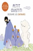 Petit ouistiti - Découvre les contraires 2203207906 Book Cover